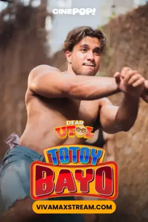 Totoy Bayo Poster