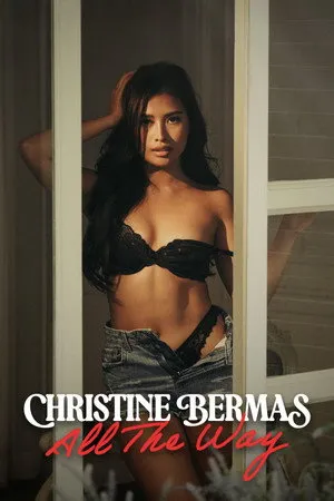 Christine Bermas: All the Way Poster