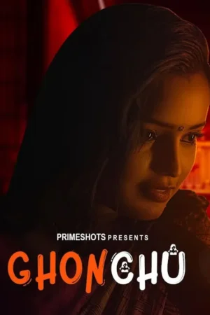 Ghonchu (PrimeShots)  Poster