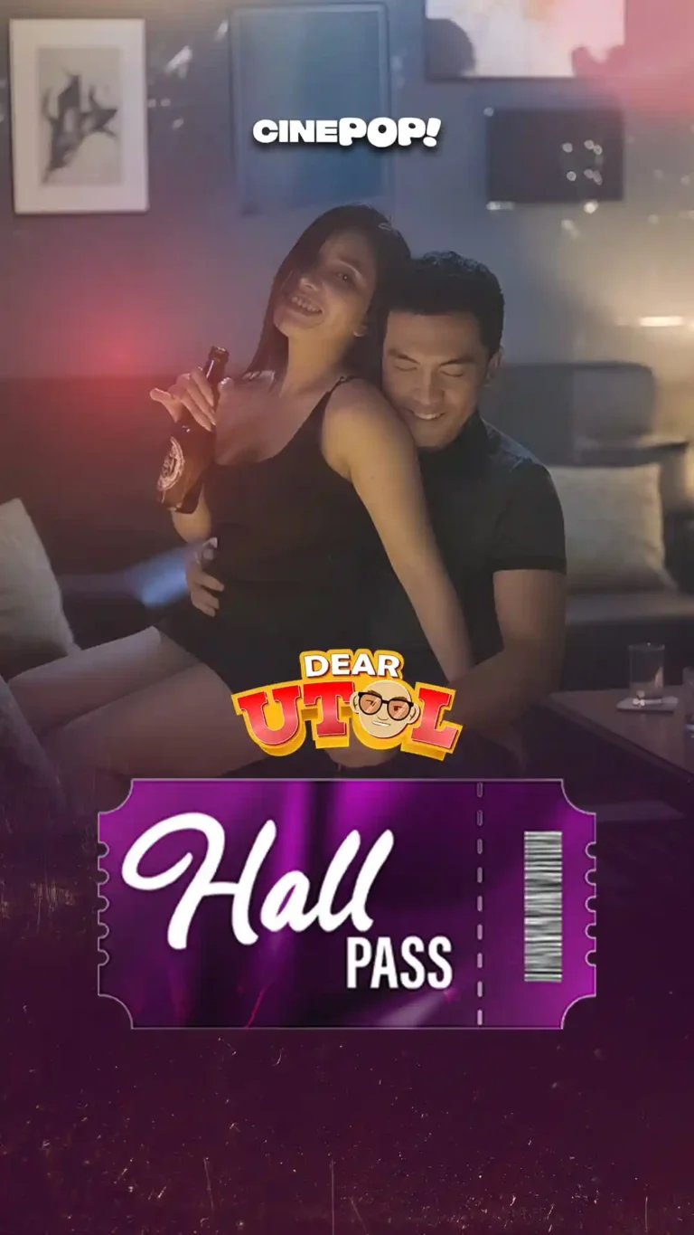 Cinepop Dear Utol Hall Pass