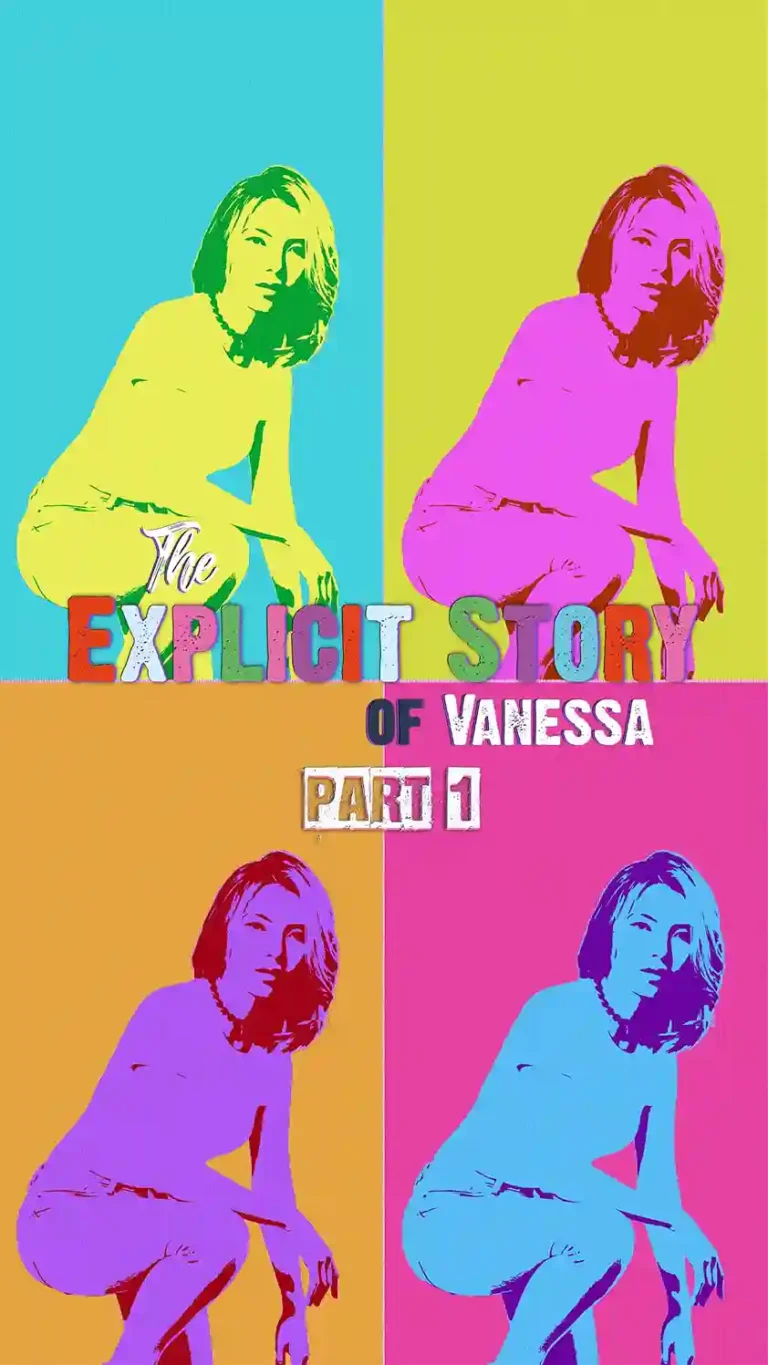 Explicit Story of Vanessa EP1