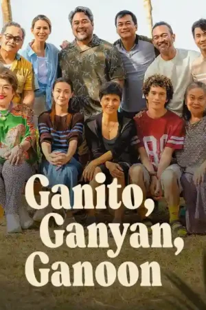 Ganito, Ganyan, Ganoon Poster
