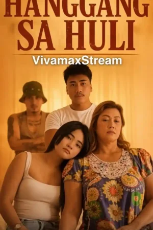 Hanggang Sa Huli Poster