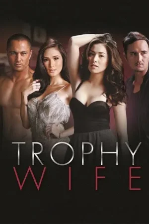 Trophy Wife Poster