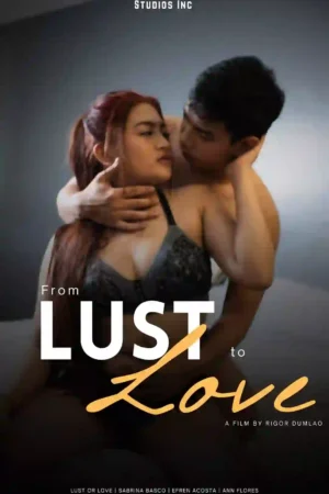 From Lust To Love Poster