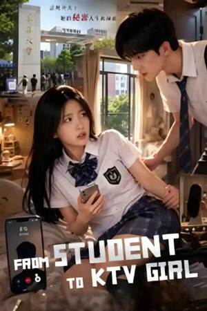 From Student to KTV Girl Poster