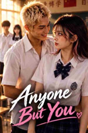 Anyone But You Poster